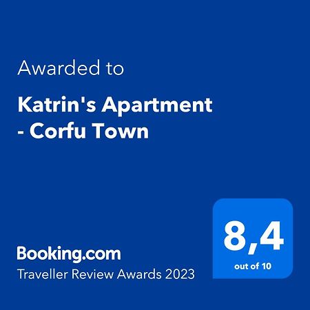 Katrin'S Apartment - Corfu Town Exterior foto